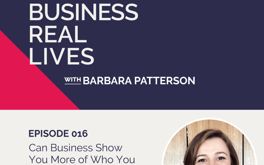 Episode 016: Can Business Show You More of Who You Really Are with Steph Wilson