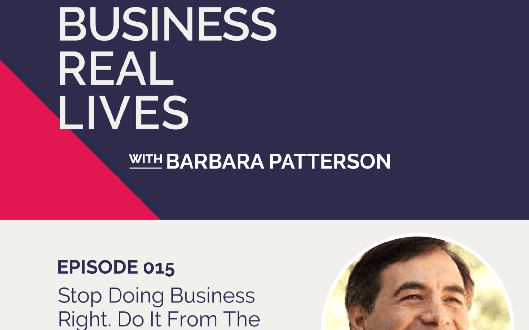 Episode 015: Stop Doing Business Right. Do It From The Inside Out with Michael Neill