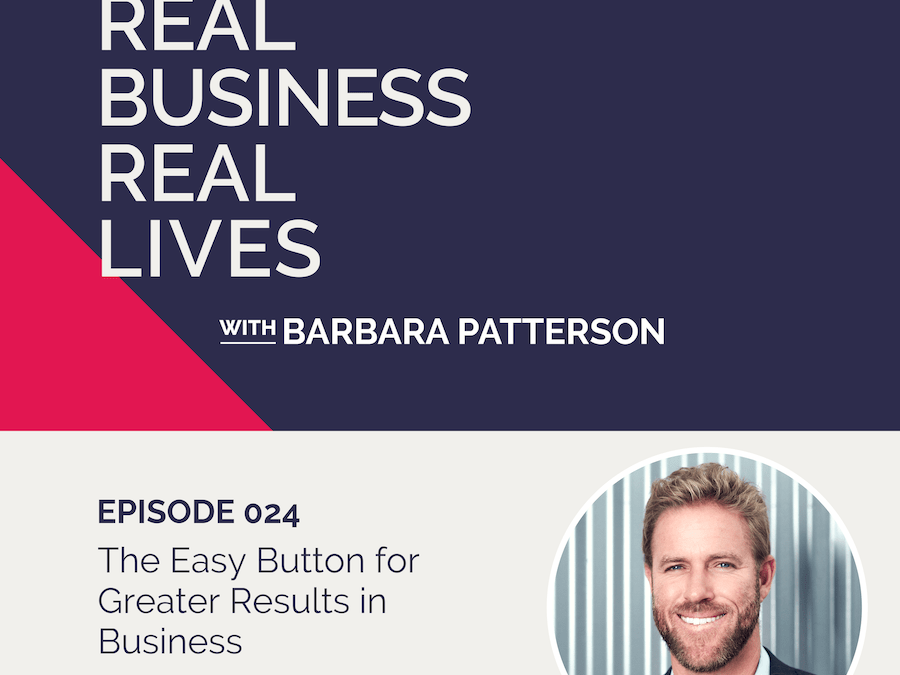 024: The Easy Button for Greater Results in Business