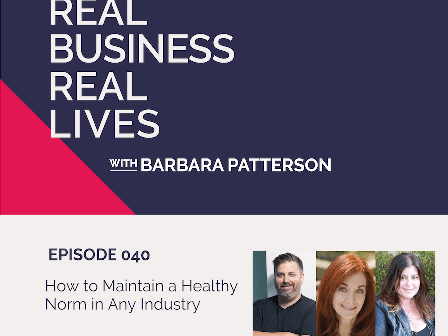 040: How to Maintain a Healthy Norm in Any Industry