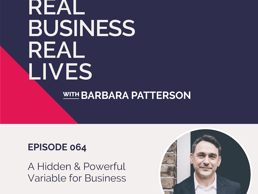 064: A Hidden & Powerful Variable for Business with Aaron Turner