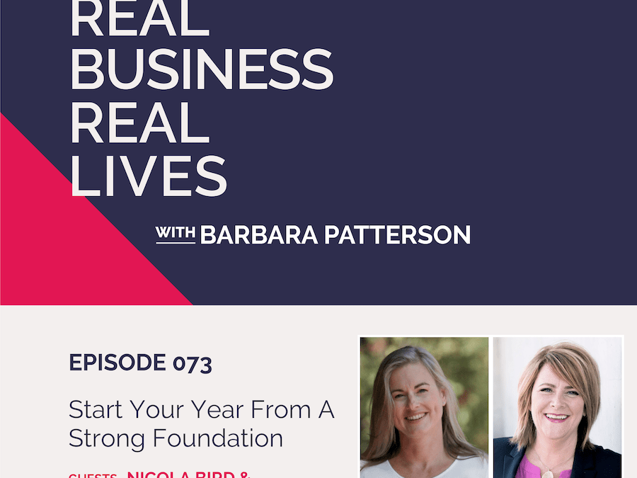 073: Start Your Year From A Strong Foundation with Nicola Bird & Barb Patterson