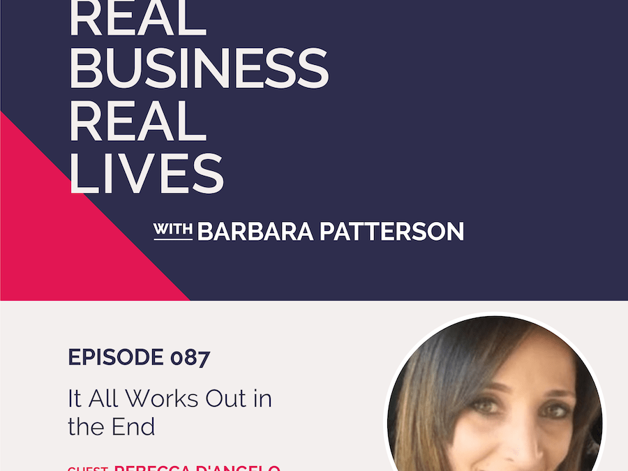 087: It All Works Out in the End with Rebecca D’Angelo