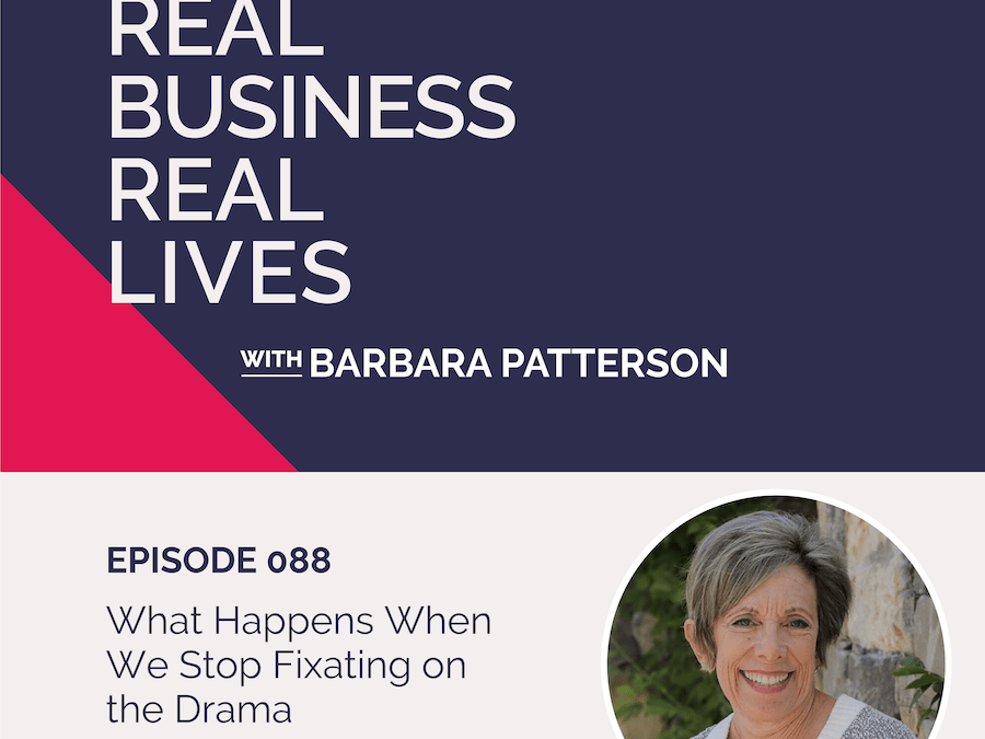 088: What Happens When We Stop Fixating on the Drama with Janet Durgin