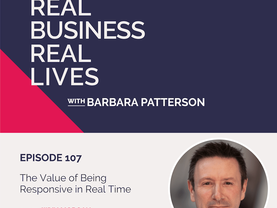 107: The Value of Being Responsive in Real Time with Wyn Morgan