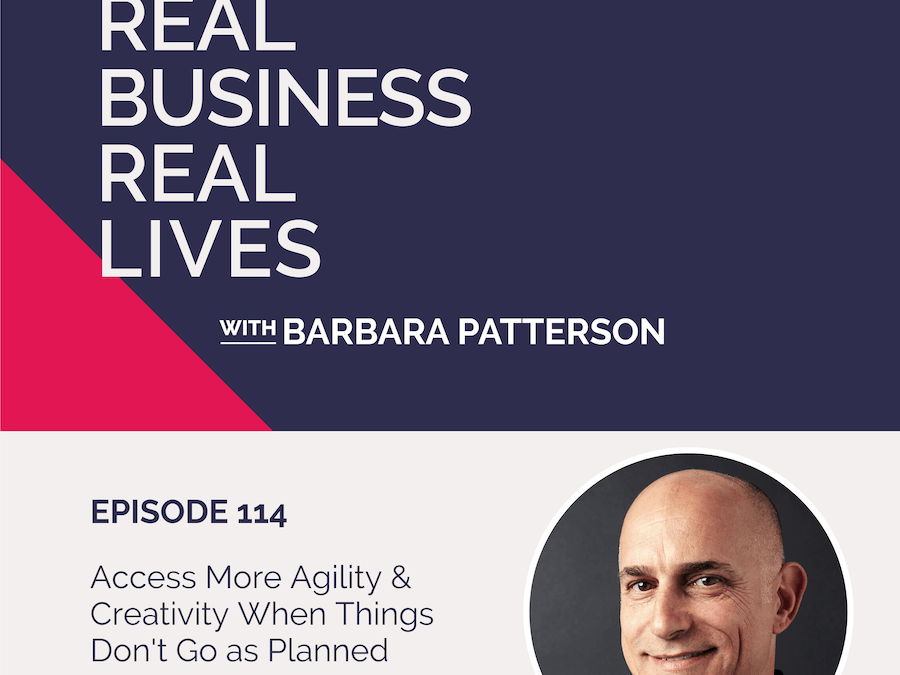 114: Access More Agility & Creativity When Things Don’t Go as Planned with Mitchell Bakst