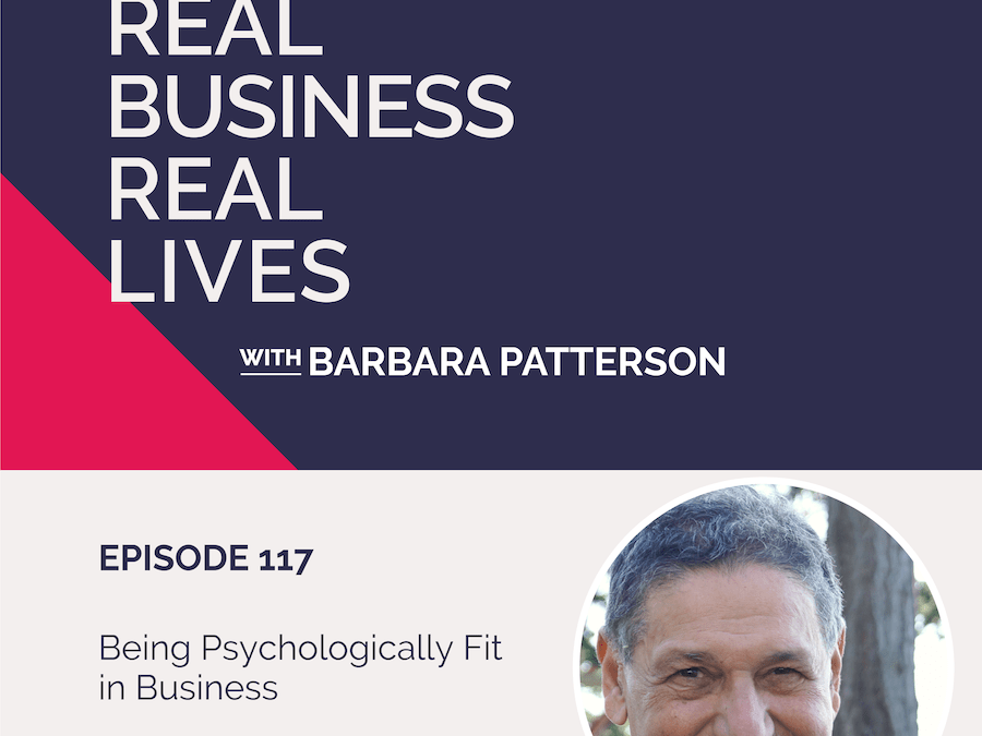 117: Being Psychologically Fit in Business with George Pransky